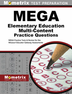MEGA Elementary Education Multi-Content Practice Questions