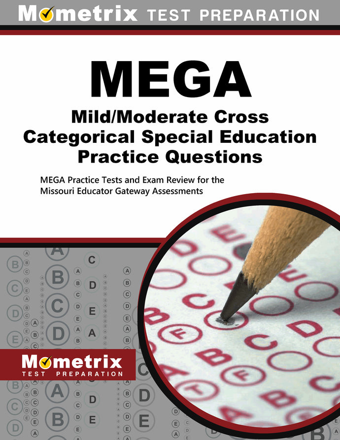 MEGA Mild/Moderate Cross Categorical Special Education Practice Questions