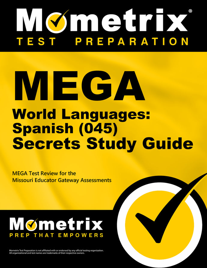 MEGA World Languages: Spanish (045) Secrets Study Guide