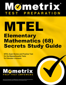 MTEL Elementary Mathematics (68) Secrets Study Guide