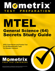 MTEL General Science (64) Secrets Study Guide