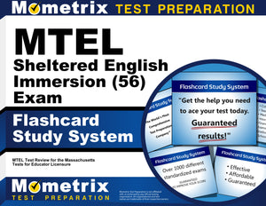 MTEL Sheltered English Immersion (56) Exam Flashcard Study System