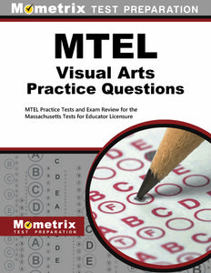 MTEL Visual Arts Practice Questions