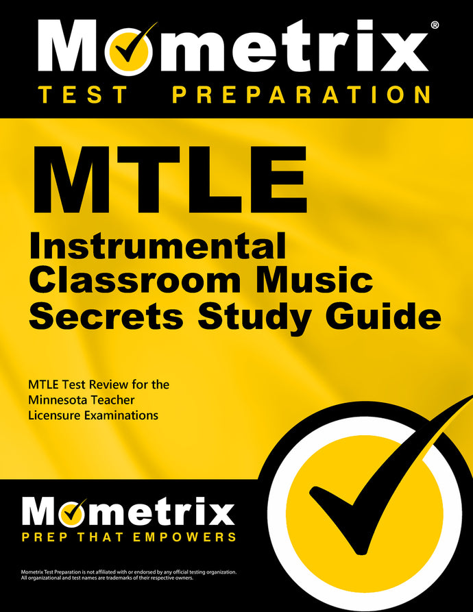 MTLE Instrumental Classroom Music Secrets Study Guide