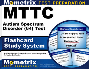 MTTC Autism Spectrum Disorder (64) Test Flashcard Study System