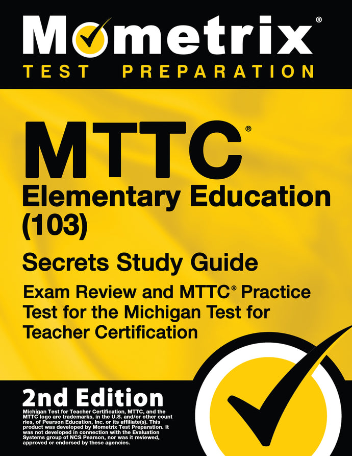MTTC Elementary Education (103) Secrets Study Guide [2nd Edition]