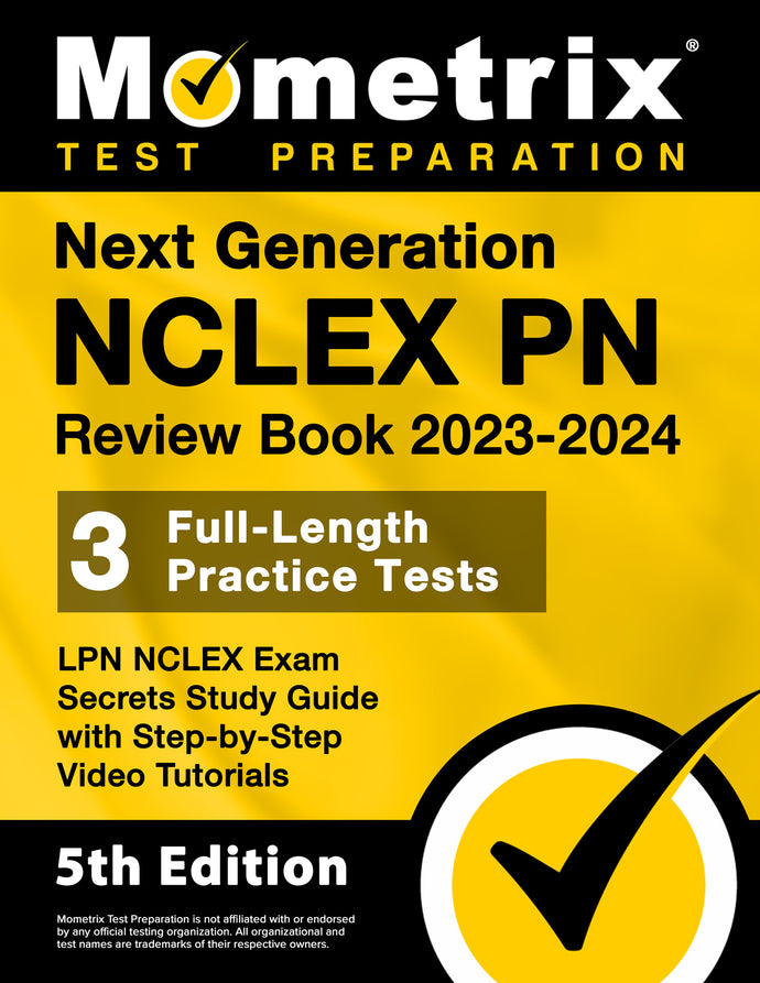 Next Generation NCLEX PN Review Book 2023-2024 - LPN NCLEX Exam Secrets Study Guide [5th Edition]