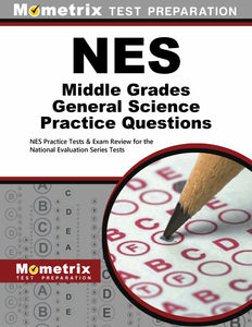 NES Middle Grades General Science Practice Questions