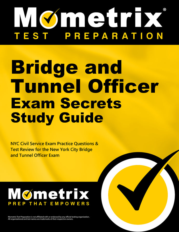 Bridge and Tunnel Officer Exam Secrets Study Guide