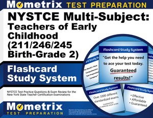NYSTCE Multi-Subject: Teachers of Early Childhood (211/246/245 Birth-Grade 2) Flashcard Study System
