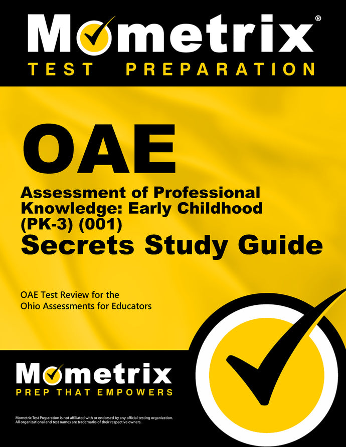 OAE Assessment of Professional Knowledge: Early Childhood (PK-3) (001) Secrets Study Guide