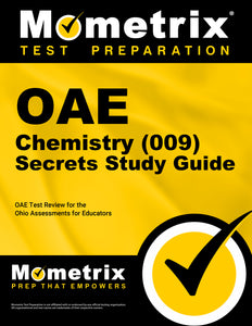 OAE Chemistry (009) Secrets Study Guide