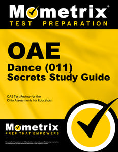 OAE Dance (011) Secrets Study Guide