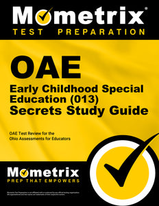 OAE Early Childhood Special Education (013) Secrets Study Guide