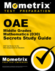 OAE Middle Grades Mathematics (030) Secrets Study Guide