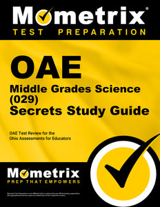 OAE Middle Grades Science (029) Secrets Study Guide