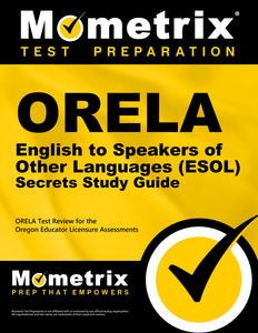 ORELA English to Speakers of Other Languages (ESOL) Secrets Study Guide