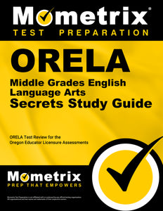 ORELA Middle Grades English Language Arts Secrets Study Guide