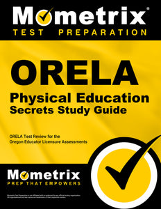 ORELA Physical Education Secrets Study Guide