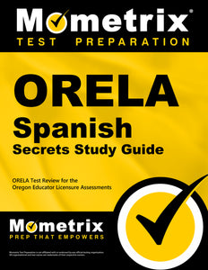 ORELA Spanish Secrets Study Guide
