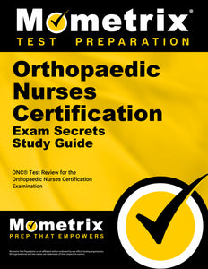 Orthopaedic Nurses Certification Exam Secrets Study Guide