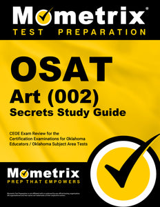 OSAT Art (002) Secrets Study Guide