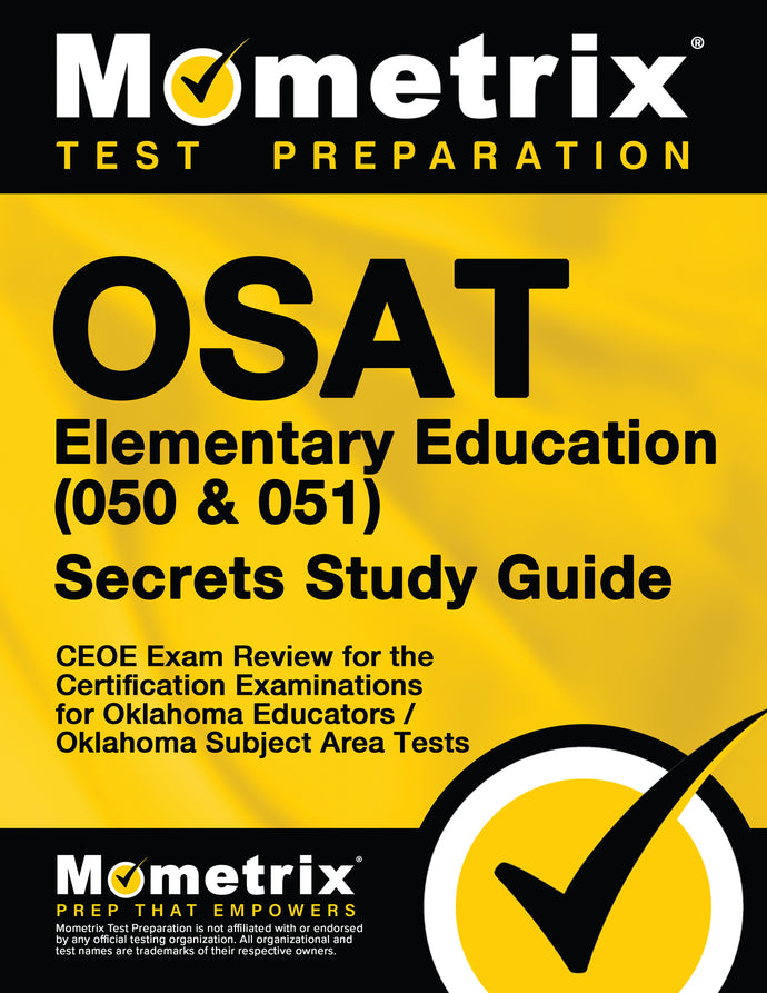 OSAT Elementary Education (050 & 051) Secrets Study Guide