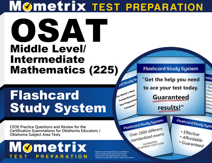 OSAT Middle Level/Intermediate Mathematics (225) Flashcard Study System
