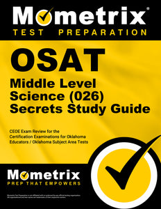 OSAT Middle Level Science (026) Secrets Study Guide