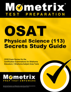 OSAT Physical Science (113) Secrets Study Guide