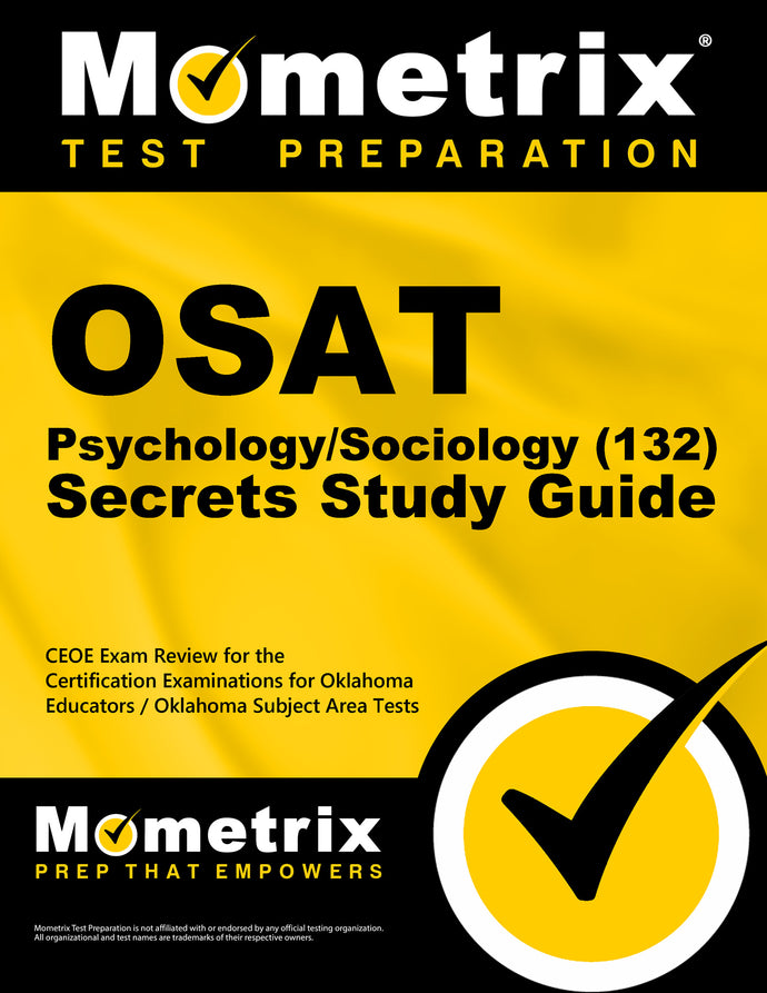 OSAT Psychology/Sociology (132) Secrets Study Guide