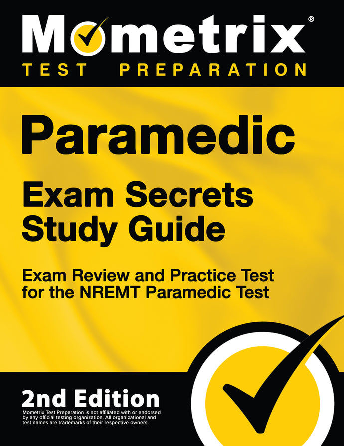 Paramedic Exam Secrets Study Guide [2nd Edition]
