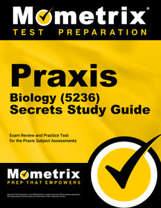 Praxis Biology (5236) Secrets Study Guide