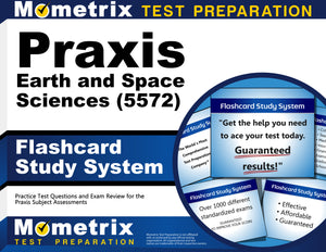Praxis Earth and Space Sciences (5572) Flashcard Study System