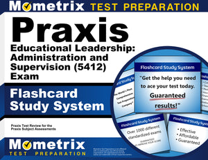 Praxis Educational Leadership: Administration and Supervision (5412) Exam Flashcard Study System