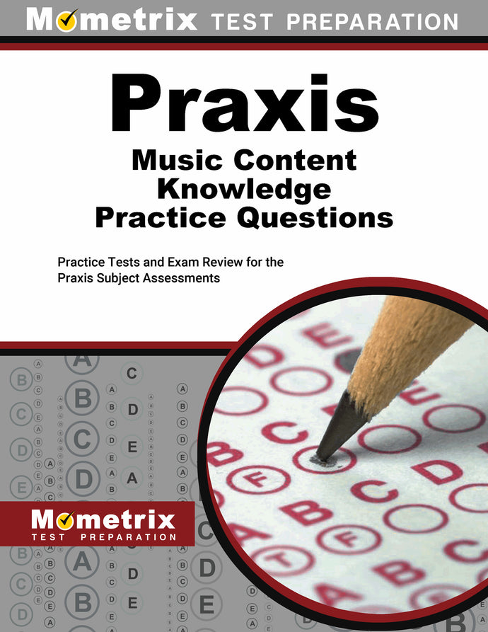 Praxis Music Content Knowledge Practice Questions