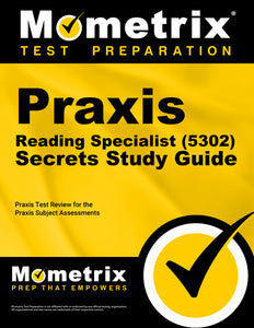 Praxis Reading Specialist (5302) Secrets Study Guide