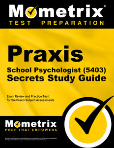 Praxis School Psychologist (5403) Secrets Study Guide