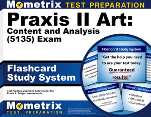 Praxis II Art: Content and Analysis (5135) Exam Flashcard Study System