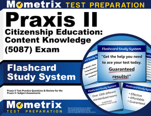 Praxis II Citizenship Education: Content Knowledge (5087) Exam Flashcard Study System