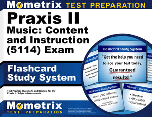 Praxis II Music: Content and Instruction (5114) Exam Flashcard Study System