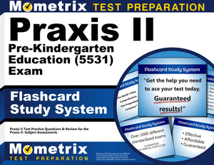 Praxis II Pre-Kindergarten Education (5531) Exam Flashcard Study System