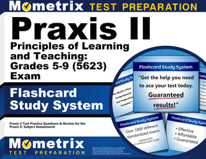 Praxis II Principles of Learning and Teaching: Grades 5-9 (5623) Exam Flashcard Study System