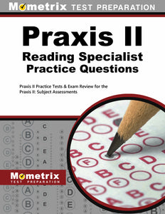 Praxis II Reading Specialist Practice Questions