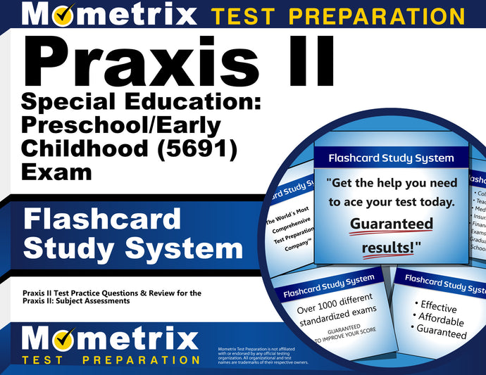Praxis II Special Education: Preschool/Early Childhood (5691) Exam Flashcard Study System