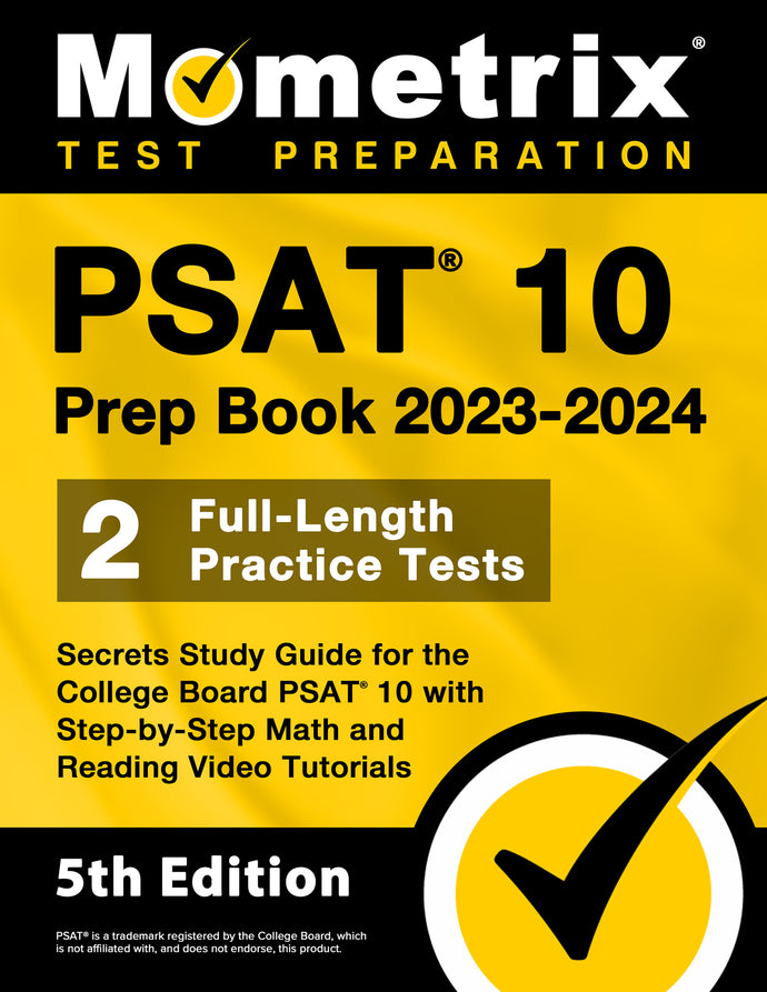 PSAT 10 Prep Book 2023 and 2024 - Secrets Study Guide [5th Edition]