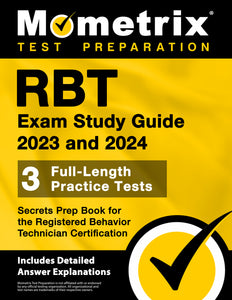 RBT Exam Study Guide 2023 and 2024 - Secrets Prep Book