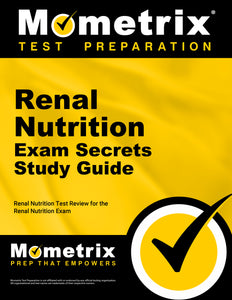 Renal Nutrition Exam Secrets Study Guide