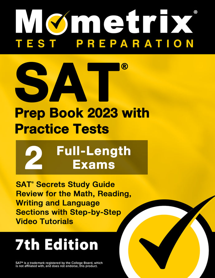 SAT Prep Book 2023 with Practice Tests - SAT Secrets Study Guide [7th Edition]