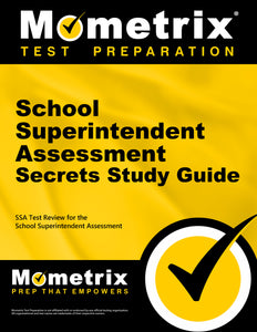 School Superintendent Assessment Secrets Study Guide
